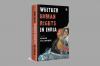 Imperative for Understanding Evolution of Human Rights Paradigm: Whither Human Rights in India