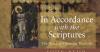 Book review: In Accordance with the Scriptures: The shape of Christian theology by John Behr