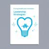 Driving Healthcare Innovation: Effective Leadership Strategies