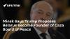 Minsk Says Trump Proposes Belarus Become Founder of Gaza Board of Peace