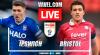 Ipswich Town vs Bristol City LIVE Score Updates: The home team wins (1-0)