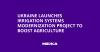Ukraine Launches Irrigation Systems Modernization Project to Boost Agriculture