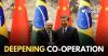 China, Brazil Vow To Deepen Ties, Protect Global South Interests