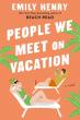‘People We Meet on Vacation’ takes a trip from the book