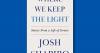 Book excerpt: "Where We Keep the Light" by Josh Shapiro