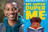 Super Bowl Champion Malcolm Mitchell Announces New Kids Book My Super Duper Me — See the Cover! (Exclusive) By Carly Tagen-Dye