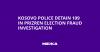 Kosovo Police Detain 109 in Prizren Election Fraud Investigation