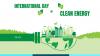International Day of Clean Energy:  Inclusive clean energy for all