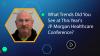 <![CDATA[What Trends Did You See at This Year's JP Morgan Healthcare Conference?]]>