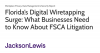 Florida’s Digital Wiretapping Surge: What Businesses Need to Know About FSCA Litigation