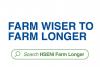 Farm wiser to farm longer campaign launched by HSENI to help older agricultural workers
