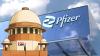 'Will US Authorities Cooperate If Indians Seek Information?' : Supreme Court Asks Pfizer On Plea To Access Indian Company's Docs