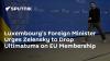 Luxembourg's Foreign Minister Urges Zelensky to Drop Ultimatums on EU Membership