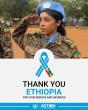 UN Commends Brave Ethiopian Peacekeepers for Service, Sacrifice