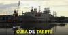 Trump Targets Cuba Oil Supply With Tariff Threat