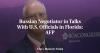 Russian Negotiator in Talks With U.S. Officials in Florida: AFP