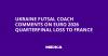 Ukraine Futsal Coach Comments on Euro 2026 Quarterfinal Loss to France