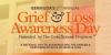 Second Annual Grief Awareness Day To Be Held