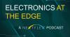 NEXTFLEX LAUNCHES "ELECTRONICS AT THE EDGE," A NEW PODCAST EXPLORING THE FUTURE OF HYBRID ELECTRONICS