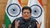 India-U.S. deal does not compromise sensitive agricultural, dairy sectors, details soon: Goyal