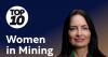 Top 10: Women in Mining