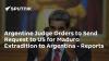 Argentine Judge Orders to Send Request to US for Maduro Extradition to Argentina - Reports