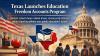 Education Freedom Account Program Launches in Texas, Expanding Options for Families
