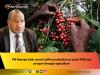 PM Marape hails record coffee production as proof PNG can prosper through agriculture