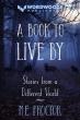 Livingston author M.E. Proctor releases new book “A Book to Live By,” exploring horror, science fiction and fantasy