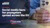 Social media bans for youngsters spread across the EU