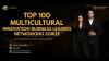Top 100 Multicultural Innovation Business Leaders Networking