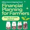 Farmers invited to free financial planning workshop at Agriplex Feb. 12 