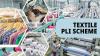 Revised PLI Textiles Scheme Draws Rs 10,789…