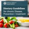 American College of Lifestyle Medicine Updates Dietary Guidelines for Chronic Disease Prevention and Treatment