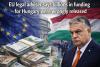 EU Court Adviser Recommends Annulment of Decision to Unfreeze Billions for Hungary