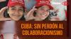 Cuba: No Forgiveness for Collaboration
