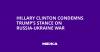 Hillary Clinton condemns Trump’s stance on Russia-Ukraine war