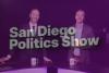 San Diego Politics Show: Episode 2