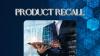 Product recalls are a critical mechanism in protecting consumers and brands