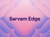Sarvam AI launches Sarvam Edge: AI that works on phones and laptops without internet