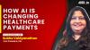 India AI Impact Summit 2026: How EXL is using AI to make real-time healthcare payment decisions