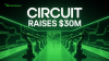 Circuit Raises $30 Million To Scale AI Manufacturing Platform