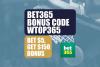 Bet365 Bonus Code WTOP365: Get $150 Bonus for BYU vs. Arizona, Any CBB Game