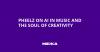 Pheelz on AI in Music and the Soul of Creativity