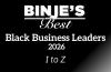 BINJE’s BEST Black Business Leaders: I to Z