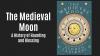 New Medieval Books: The Medieval Moon