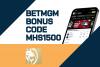 BetMGM Promo Code MHS1500: Get $1,500 Bonus for Arizona-Houston, CBB, NBA Games