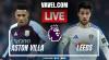 Goals anda Highlights: Aston Villa 1-1 Leeds in Premier League