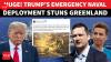 Trump’s First Naval Deployment To Greenland After Invasion Threat; Denmark In Action