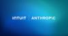 Intuit and Anthropic Partner to Bring Trusted Financial Intelligence and Custom AI Agents to Consumers and Businesses